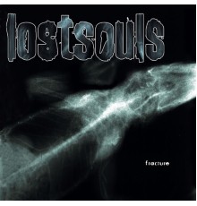 Lost Souls - Fracture