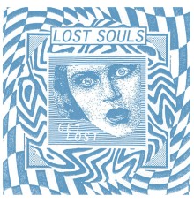 Lost Souls - Get Lost