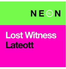 Lost Witness - Lateott