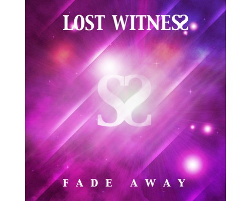 Lost Witness - Fade Away