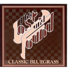 Lost & Found - Classic Bluegrass