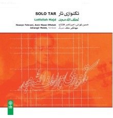 Lotfollah Majd - Solo Tar