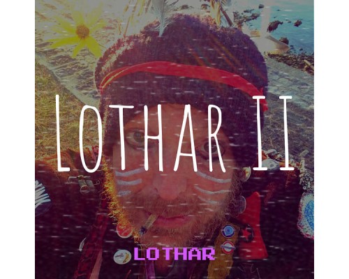 Lothar - Lothar II