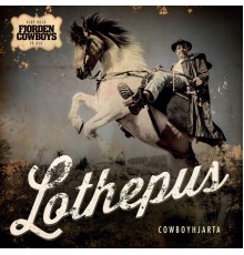 Lothepus - Cowboyhjarta