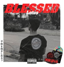 Lotus - Blessed ツ