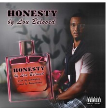 Lou Beloved - Honesty