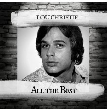 Lou Christie - All the Best