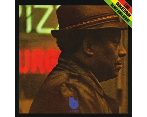 Lou Donaldson - Sassy Soul Strut