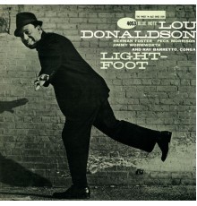 Lou Donaldson - Light-Foot