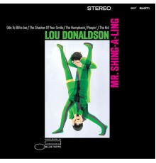 Lou Donaldson - Mr. Shing-A-Ling