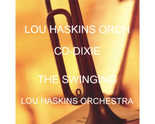 Lou Haskins - CD-DIXIE