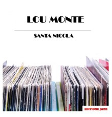 Lou Monte - Santa Nicola