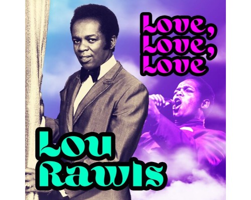 Lou Rawls - Love, Love, Love