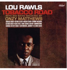 Lou Rawls - Tobacco Road