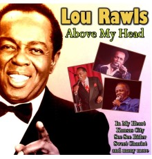 Lou Rawls - Above My Head