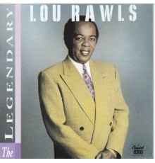 Lou Rawls - Legendary Lou Rawls