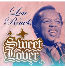 Lou Rawls - Sweet Lover