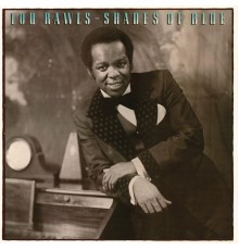 Lou Rawls - Shades of Blue