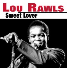 Lou Rawls - Sweet Lover