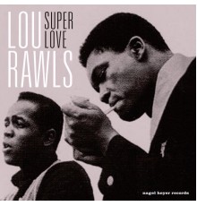 Lou Rawls - Super Love