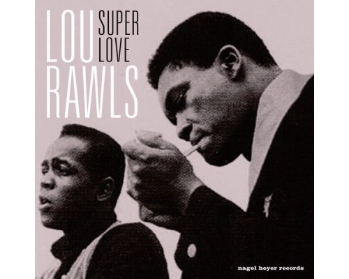 Lou Rawls - Super Love