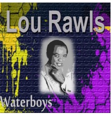 Lou Rawls - Lou Rawls Waterboy