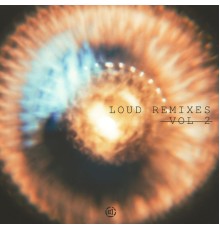 Loud - Loud Remixes Vol 2