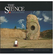 Loud Jazz Band - The Silence