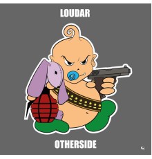 Loudar - Otherside