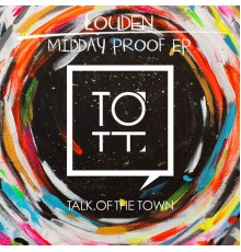 Louden - Midday Proof (Original Mix)