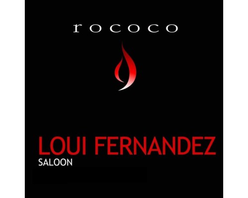 Loui Fernandez - Saloon