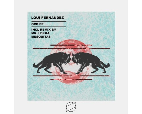 Loui Fernandez - OCB EP