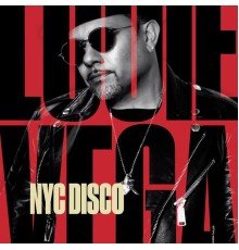 Louie Vega - NYC Disco