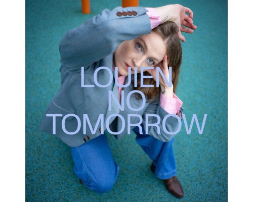 Louien - No Tomorrow