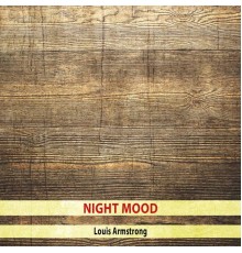 Louis Armstrong - Night Mood (Remastered)