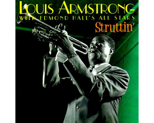 Louis Armstrong - Struttin'