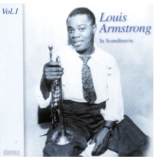 Louis Armstrong - In Scandinavia, Vol. 1