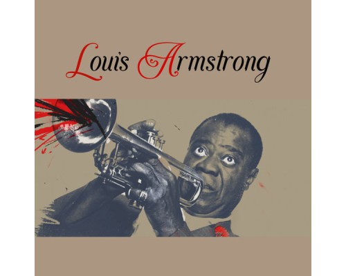 Louis Armstrong - Louis Armstrong