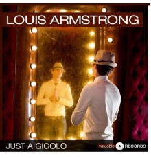 Louis Armstrong - Just a Gigolo