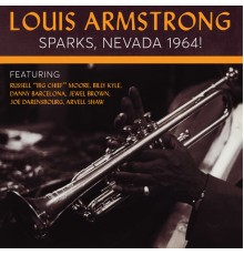 Louis Armstrong - Louis Armstrong Sparks, Nevada 1964!