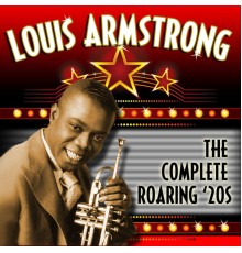 Louis Armstrong - The Complete Roaring '20s