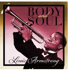 Louis Armstrong - Body and Soul