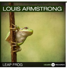 Louis Armstrong - Leap Frog