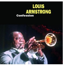 Louis Armstrong - Confession