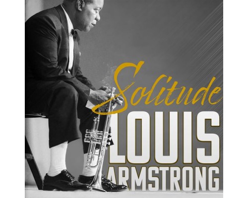 Louis Armstrong - Solitude