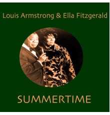 Louis Armstrong & Ella Fitzgerald - Summertime