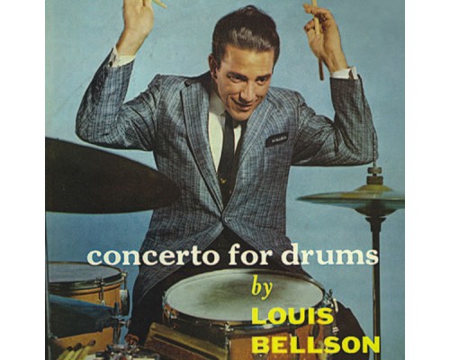 Louis Bellson - Concerto for Drums (Remastered)