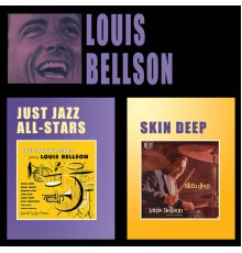 Louis Bellson - The Just All-Stars + Skin Deep (Bonus Track Version)