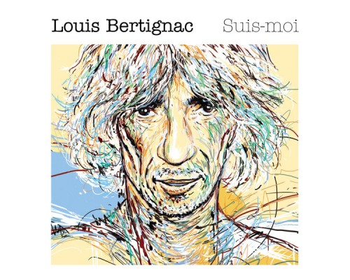 Louis Bertignac - Suis-moi