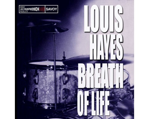 Louis Hayes - Breath of Life